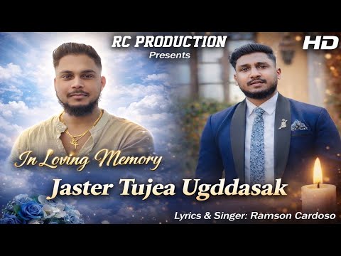 New Konkani Song 2026 | Jaster Tujea Ugddasak | Ramson Cardoso