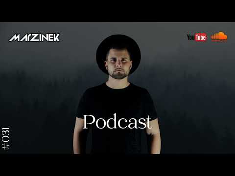 Podcast #031 by Marzinek