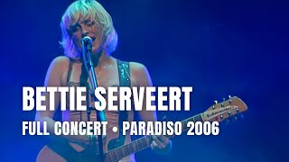 Bettie Serveert - Full Concert | Live at Paradiso Amsterdam 2006