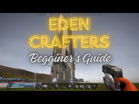Eden Crafters: Ultimate Starter Guide for New Players (2025)