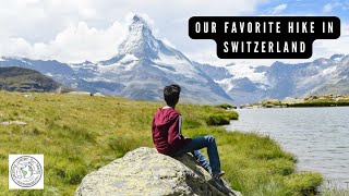 Our Favorite Hike in Zermatt Switzerland | Hotel Firefly Zermatt | Matterhorn 5 Seenweg Trail