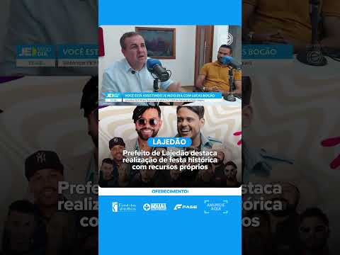 PREFEITO DE LAJEDÃO DESTACA REALIZAÇÃO DE FESTA HISTÓRICA COM RECURSOS PRÓPRIOS #shorts