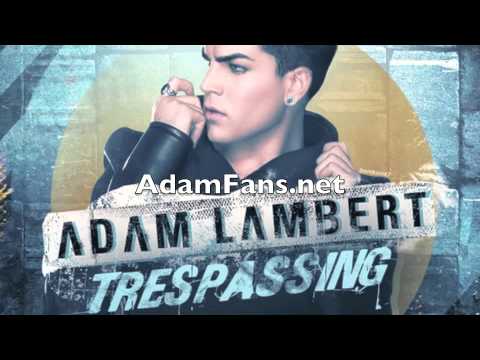 Adam Lambert - Trespassing (WAWA's LA to NY Stomp Mix)