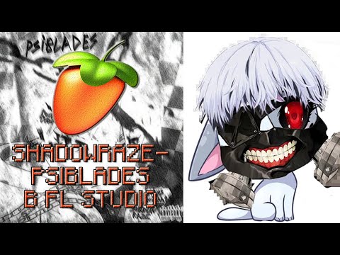 ОРИГИНАЛЬНЫЙ БИТ ИЗ ТРЕКА SHADOWRAZE, babyswishh1 - PSIBLADES В FL STUDIO ЗА МИНУТУ /w babyswishh1