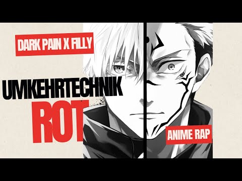 Dark Pain X Filly - Umkehrtechnik Rot | Jujutsu Kaisen Song | Anime Rap