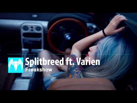[Trap] Splitbreed ft. Varien - Freakshow