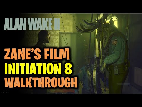 Initiation 8 Zane's Film Walkthrough | Alan Wake 2