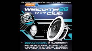 Gainworx feat. Toni Fox - 45 Seconds (Quickdrop Remix) - Welcome To The Club 26