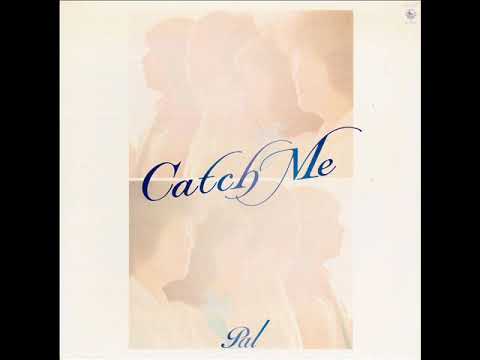 Pal「Please Catch Me」[1980]