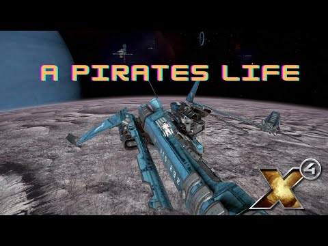 X4 Tides of Avarice - A Pirate's life