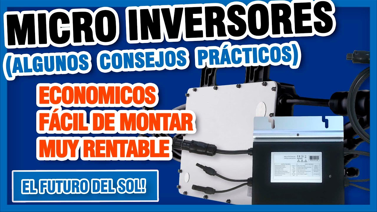 Watch Micro inversor SOLAR - Solución económica para energía solar barata Now Micro inversor SOLAR - Solución económica para energía solar barata