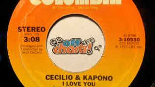 Cecilio & Kapono - I Love You ■ 45 RPM 1977 ■ OffTheCharts365