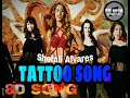 8D Song The Tattoo Song Shefali Alvares ABCD2