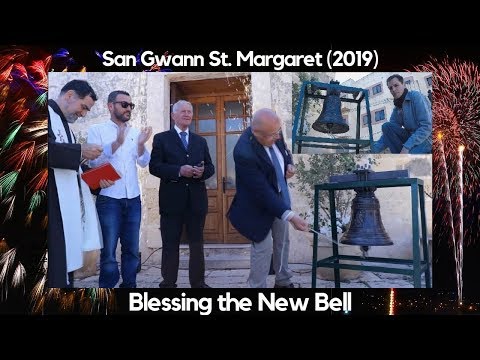Tberik tal-Qanpiena l-Ġdida (2019) - San Ġwann Santa Margerita