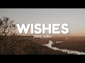 Jamie miller - Wishes(lyrics)