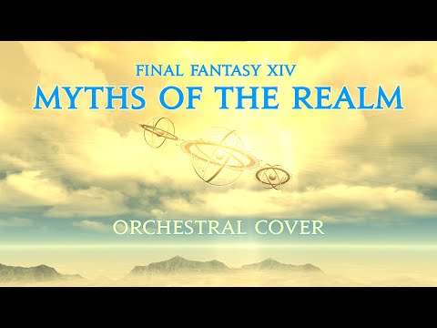 Myths Of The Realm - FFXIV - Orchestral Cover
