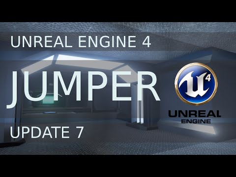 Unreal Engine 4 (UE4): Jumper Demo WIP. Update 7