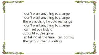 Bonnie Raitt - I Don&#39;t Want Anything to Change Lyrics