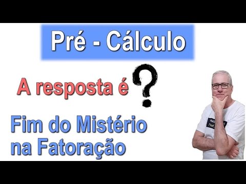 GRINGS 👉 PRÉ-CÁLCULO - FATORAÇÃO @OmatematicoGrings
