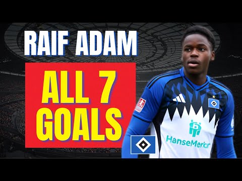 Raif Adam - ALL 7 GOALS FOR HAMBURGER SV II | Skills & Highlights