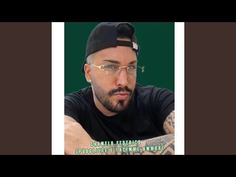 spuogliete e facimme ammore