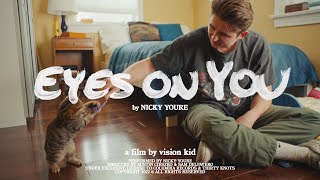 Musik-Video-Miniaturansicht zu Eyes On You Songtext von Nicky Youre