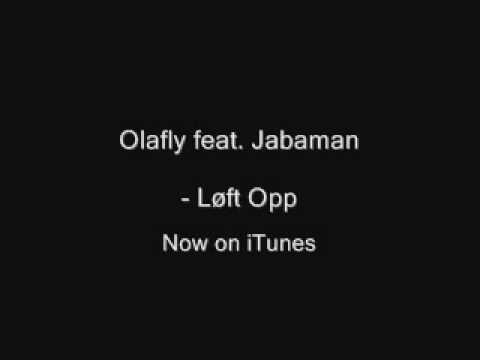 Olafly feat. Jabaman - Løft Opp