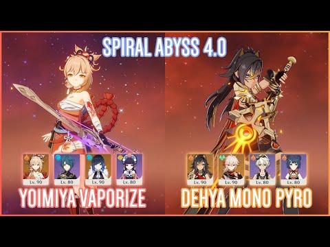 C0 Yoimiya Double Hydro & C0 Dehya Mono Pyro | Spiral Abyss 4.0 | Genshin Impact