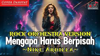 Download lagu Lagu Terakhir Nike Ardilla - Mengapa Harus Berpisah (Rock Orchestra Version Cover) mp3