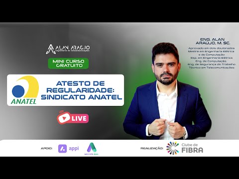 Atestado de regularidade ANATEL - Minicurso com Eng Alan Araújo