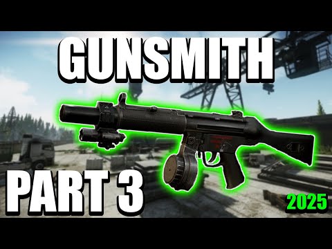 Gunsmith Part 3 2025 NEW - Mechanic Task Guide - Escape From Tarkov