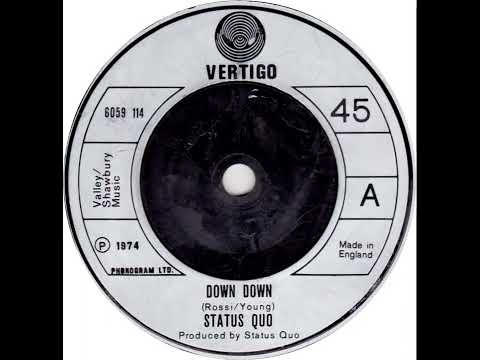 UK New Entry 1974 (274) Status Quo - Down Down