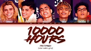 PRETTYMUCH - 10000 Hours | (Color Coded Lyrics)