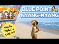 BLUE POINT NYANG NYANG BEACH Full Tour Review