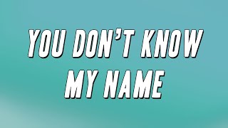 Alicia Keys - You Don’t Know My Name (Lyrics)