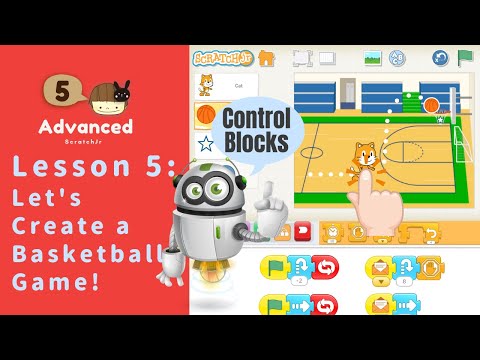 ScratchJr Lesson 5: Let’s Create a Basketball Game!（英語）
