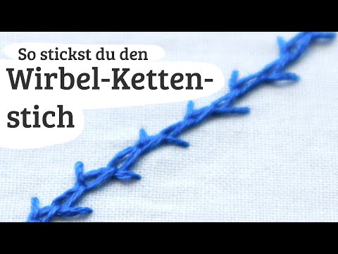 Wirbel-Kettenstich sticken lernen - Stickstich 98