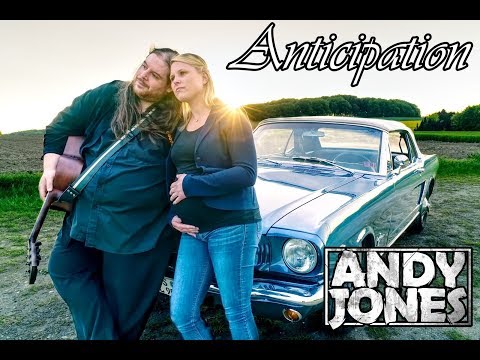 Andy Jones - Anticipation (Official Music Video)