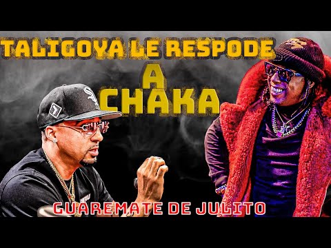 ahora es taligoya vs chaka