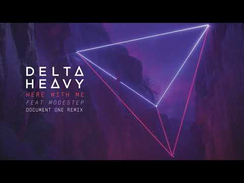 Delta Heavy - Here With Me ft. Modestep (Document One Remix)