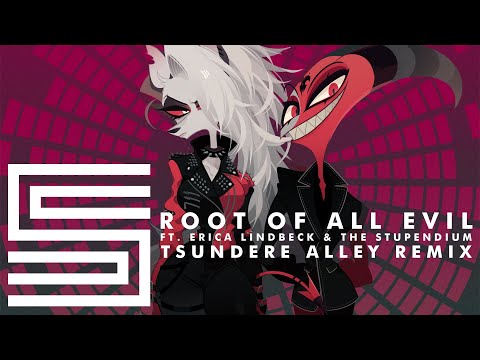 Silva Hound ft. Erica Lindbeck & The Stupendium - Root of All Evil (Tsundere Alley Remix)