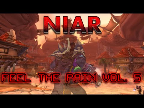 Niar - Feel The Pain Volume 5 - 60 Night Elf Rogue PVP