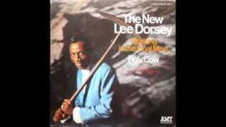 Lee Dorsey - Get Out My Life Woman