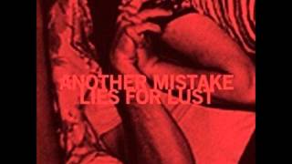 Another Mistake - Lies for Lust ep