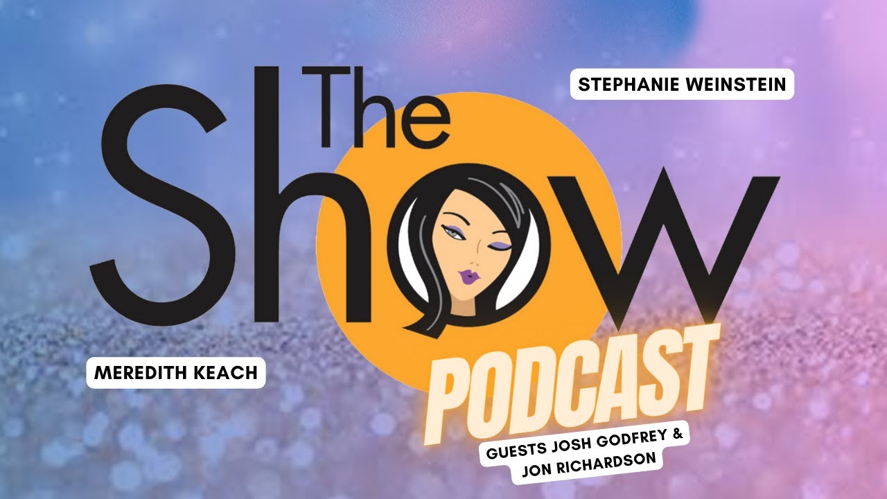 The Show With Weinstein and Keach Josh Godfrey and Jon Richardson