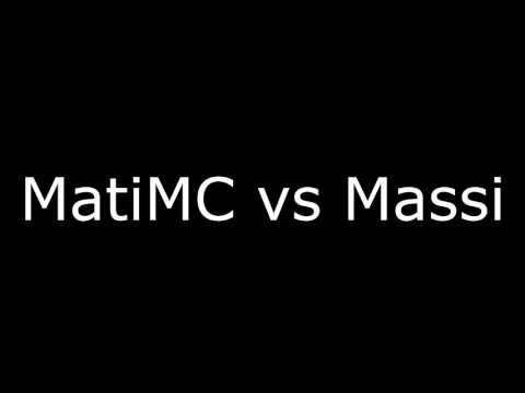 MatiMC vs Massi