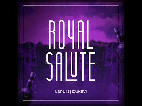 LBrum - Royal Salute Ft Mc Dukevi (prod. AcainanBeats)