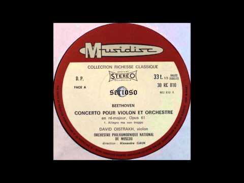 Beethoven, Violin Concerto Op 61 , David Oistrakh, Violin, 1st mov
