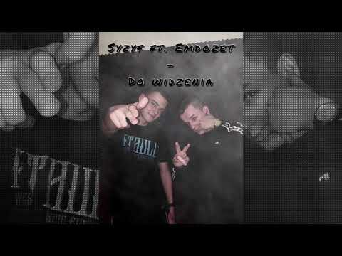 SYZYF (ft. Emdozet) - Do widzenia (Prod. SHZ)
