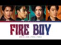 【Earth Ohm Pond Force】Fire Boy (Original by PP Krit) - (Color Coded Lyrics)